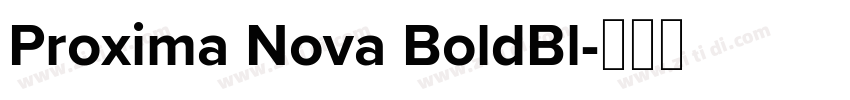 Proxima Nova BoldBl字体转换 Proxima Nova BoldBl字体转换